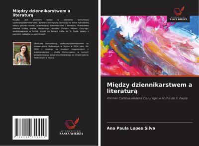 Mi¿dzy dziennikarstwem a literatur¿