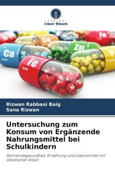 Untersuchung zum Konsum von Ergänzende Nahrungsmittel bei Schulkindern