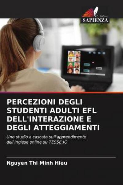 PERCEZIONI DEGLI STUDENTI ADULTI EFL DELL’INTERAZIONE E DEGLI ATTEGGIAMENTI