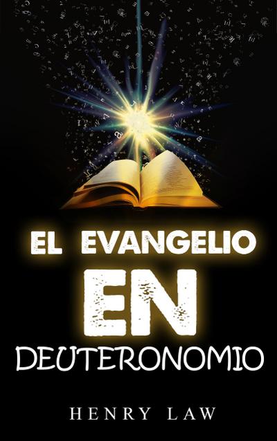 el evangelio en deuteronomio