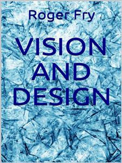 Vision and Design (Illustrated)