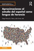 Aproximaciones al estudio del español como lengua de herencia