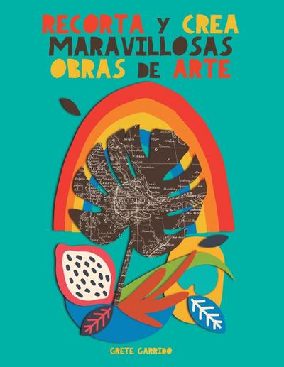 Recorta y crea maravillosas obras de arte