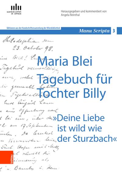 Maria Blei: Tagebuch für Tochter Billy