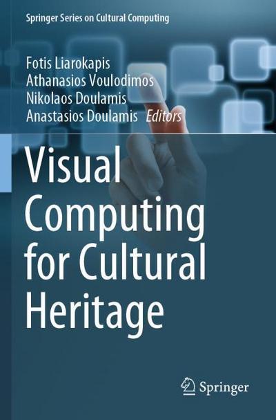 Visual Computing for Cultural Heritage