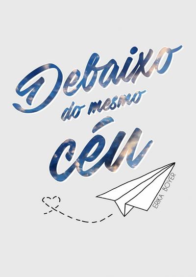 Debaixo do mesmo ceu