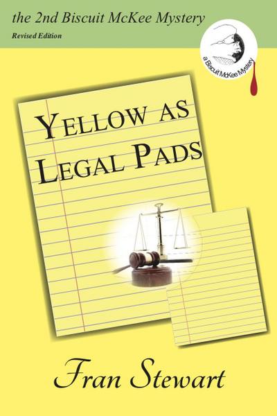 Yellow as Legal Pads (Biscuit McKee Mysteries, #2)