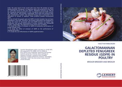 GALACTOMANNAN DEPLETED FENUGREEK RESIDUE (GDFR) IN POULTRY