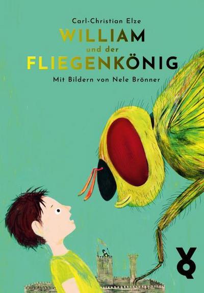 William und der Fliegenkönig