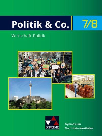 Politik & Co. Neu 7/8 Lehrbuch Nordrhein-Westfalen