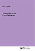 Compendium der Augenheilkunde
