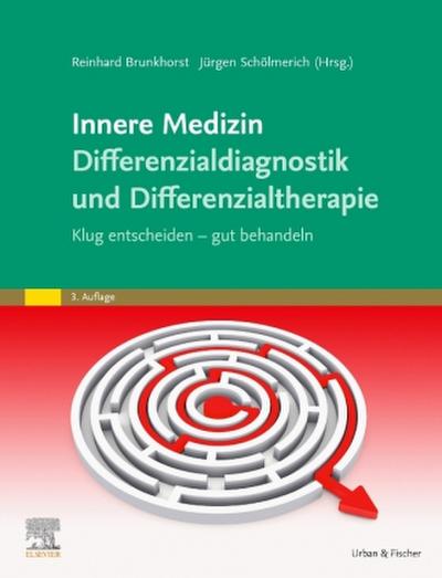 Innere Medizin Differenzialdiagnostik und Differenzialtherapie