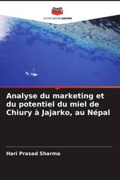 Analyse du marketing et du potentiel du miel de Chiury à Jajarko, au Népal