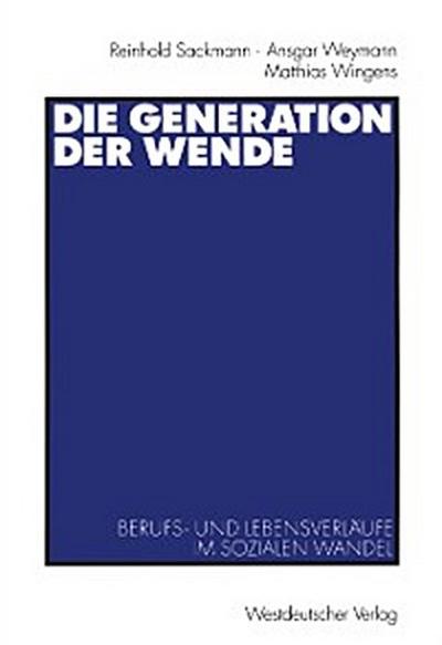 Die Generation der Wende