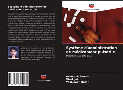 Système d’administration de médicament pulsatile