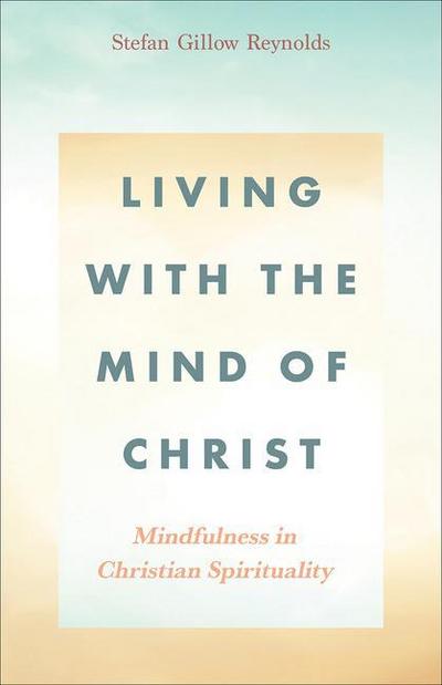 Living With the Mind of Christ