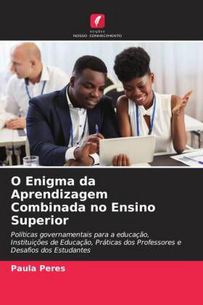 O Enigma da Aprendizagem Combinada no Ensino Superior