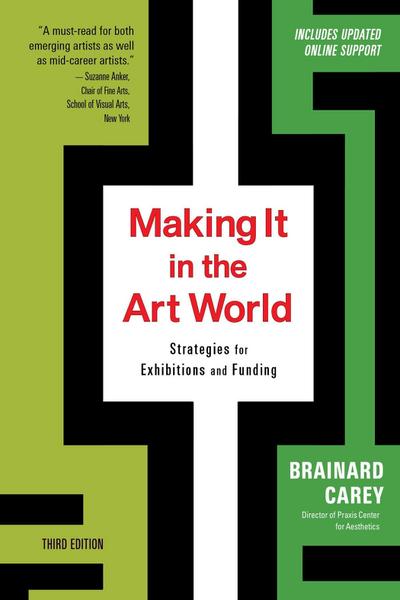 Making It in the Art World (Third Edition)