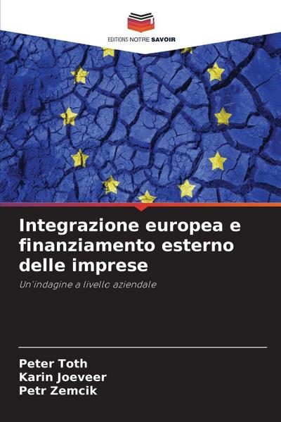 Integrazione europea e finanziamento esterno delle imprese