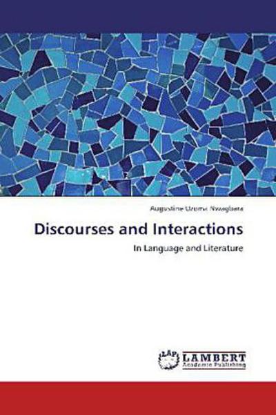 Discourses and Interactions