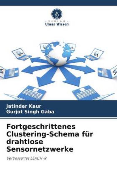 Fortgeschrittenes Clustering-Schema für drahtlose Sensornetzwerke