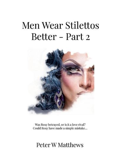 Men Wear Stilettos Better - Part 2