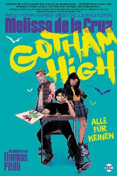 Gotham High: Alle für keinen
