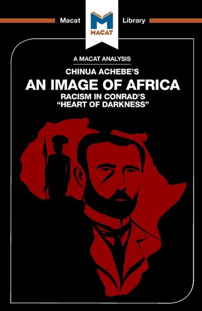 An Analysis of Chinua Achebe’s An Image of Africa