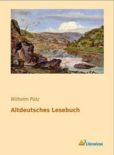 Altdeutsches Lesebuch