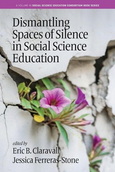 Dismantling Spaces of Silence in Social Science Education