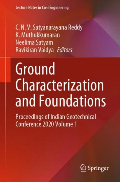 Ground Characterization and Foundations