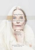 Ageing Women in Literature and Visual Culture