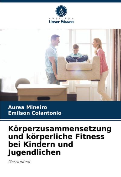 Körperzusammensetzung und körperliche Fitness bei Kindern und Jugendlichen