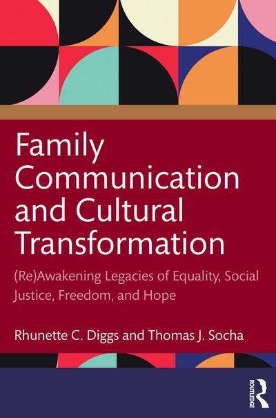 Family Communication and Cultural Transformation