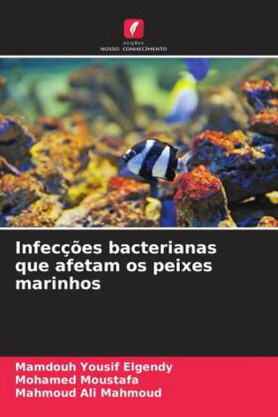 Infecções bacterianas que afetam os peixes marinhos