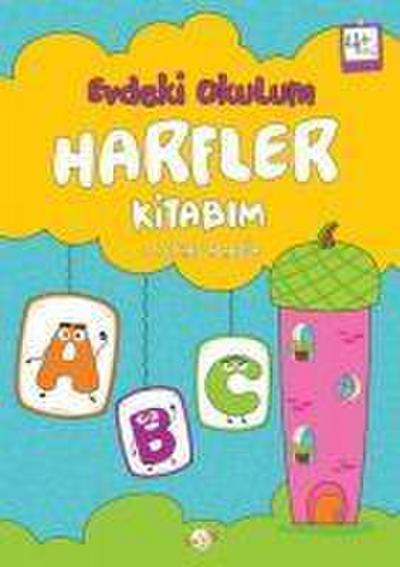Harfler Kitabim - Evdeki Okulum