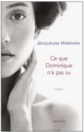 Ce que Dominique n’a pas su