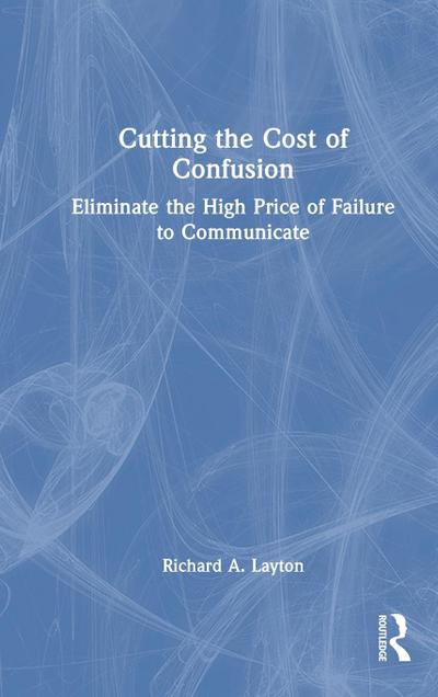 Cutting the Cost of Confusion