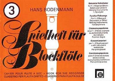 Spielheft für Blockflöte Band 3 Bekannte Volksliederfür 2 Sopranblockflöten