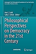 Philosophical Perspectives on Democracy in the 21st Century