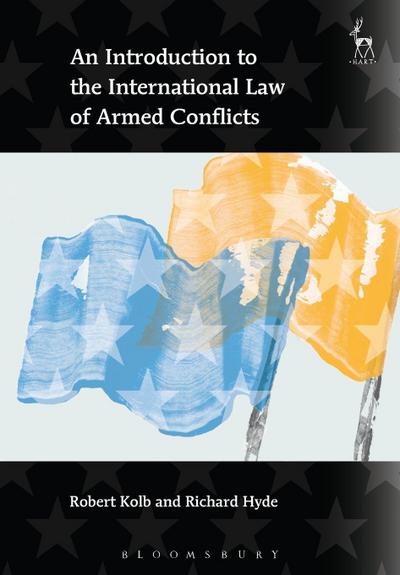 An Introduction to the International Law of Armed Conflicts