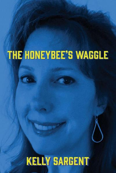 The Honeybee’s Waggle