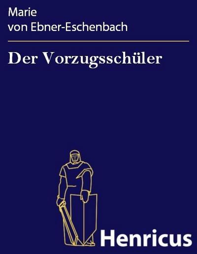 Der Vorzugsschüler