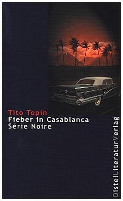 Casablanca im Fieber