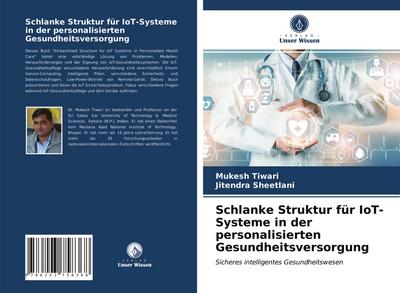 Schlanke Struktur für IoT-Systeme in der personalisierten Gesundheitsversorgung