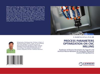 PROCESS PARAMETERS OPTIMIZATION ON CNC MILLING