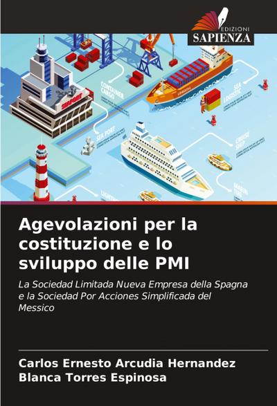 Agevolazioni per la costituzione e lo sviluppo delle PMI