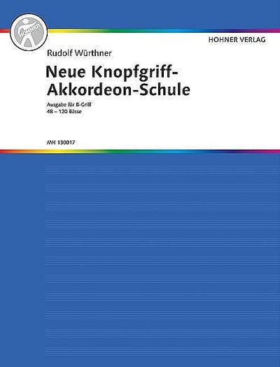 Neue Knopfgriff-Akkordeonschulefür B-Griff-Akkordeon (48-120 Bässe)