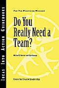 Do You Really Need a Team?