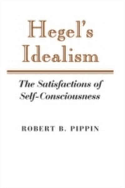 Hegel’s Idealism
